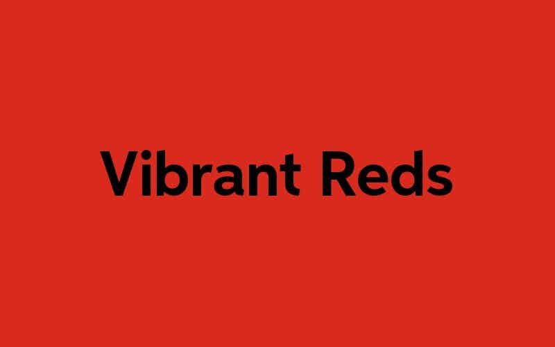 Vibrant Reds 